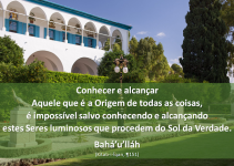 Conhecer e alcançar Aquele que é a Origem de todas as coisas…
