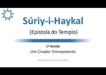 Povo de Bahá: Súriy-i-Haykal (1ª sessão): Um Criador Omnipotente
